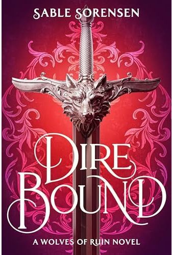 Wayward TxF Dire Bound: The hottest enemies to lovers fantasy romance of 2025 and SUNDAY TIMES bestseller (The Wolves of Ruin)