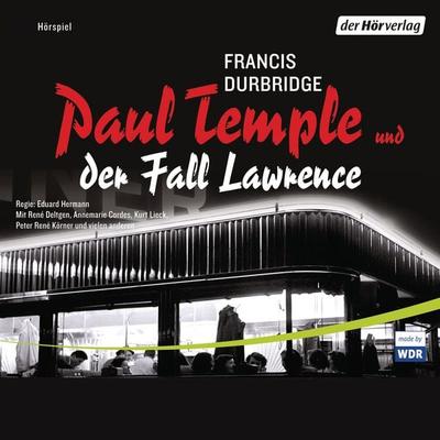 Paul Temple und der Fall Lawrence - Francis Durbridge, Audio, 9783844505139
