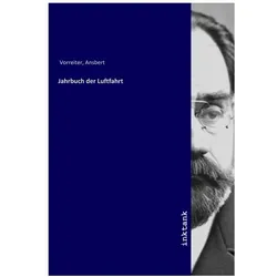 Jahrbuch der Luftfahrt, Belletristik von Ansbert Vorreiter