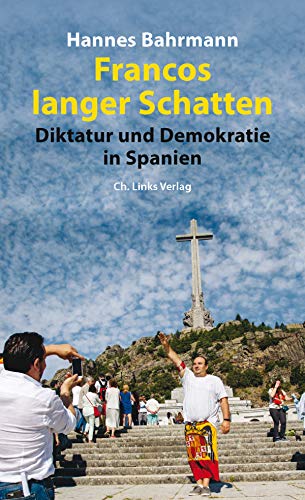 Hannes Bahrmann - Francos langer Schatten: Diktatur und Demokratie in Spanien - Preis vom 09.10.2026 07:28:09 h