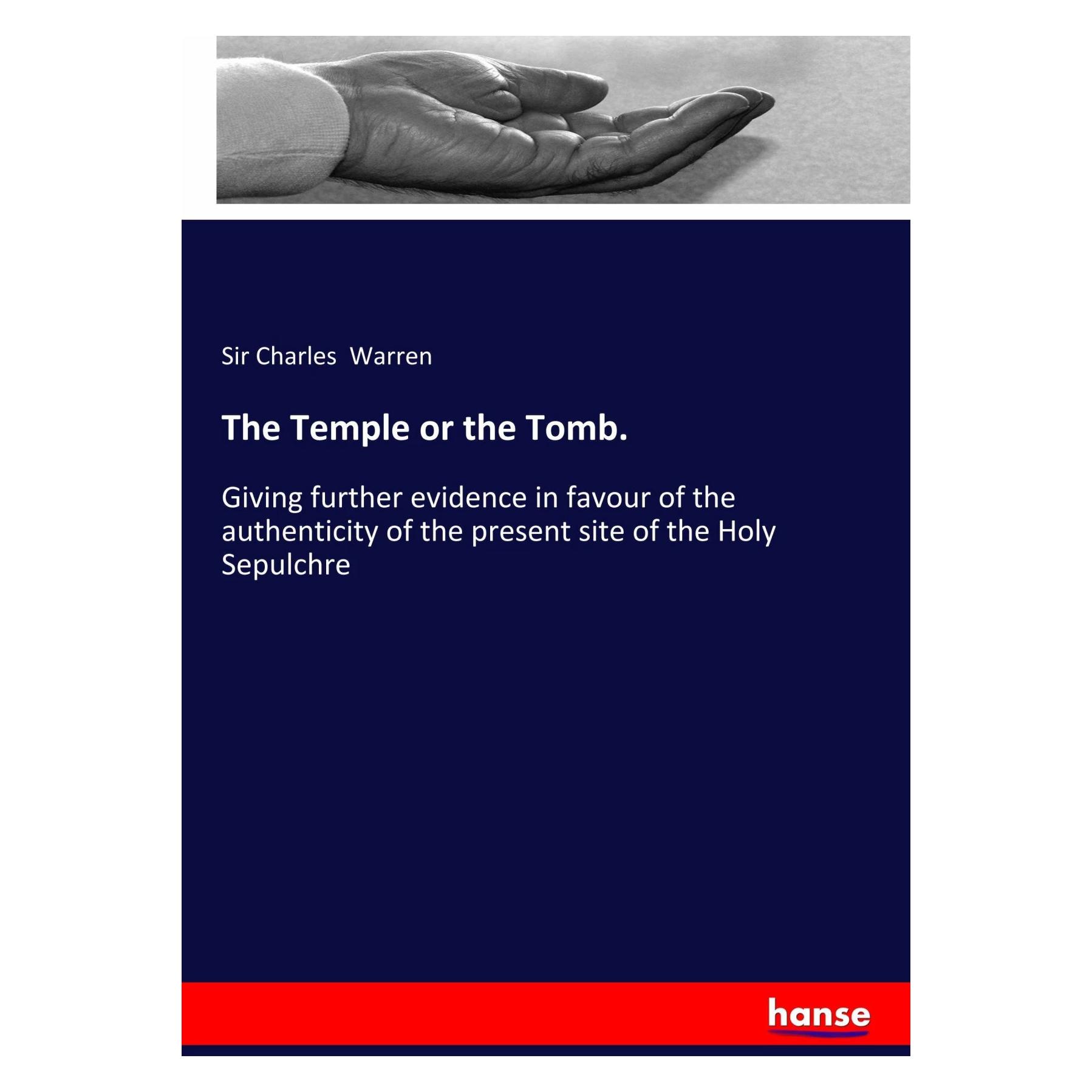 Hansebooks The Temple or the Tomb (Englisch, Softcover, Sir Charles Warren) (42699134)