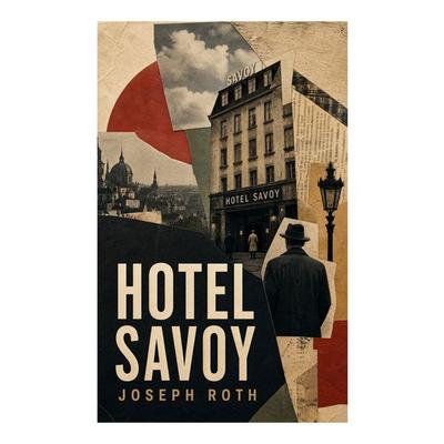 Hotel Savoy, Taschenbuch von Joseph Roth, E-artnow, 978-80-273-6136-6
