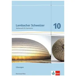 Lambacher Schweizer. Lösungen Klasse 10. Ausgabe für Rheinland-Pfalz, Schulbücher