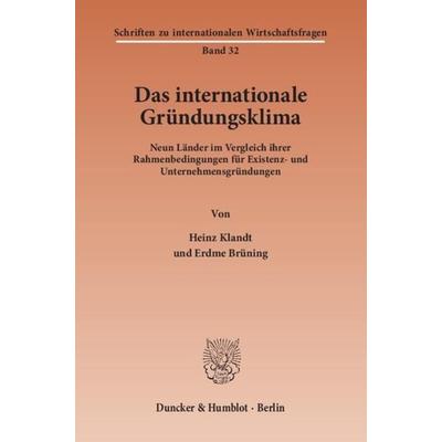 Das Internationale Gründungsklima., Taschenbuch von Heinz Klandt,Erdme Brüning, Duncker & Humblot, 978-3-428-10546-5