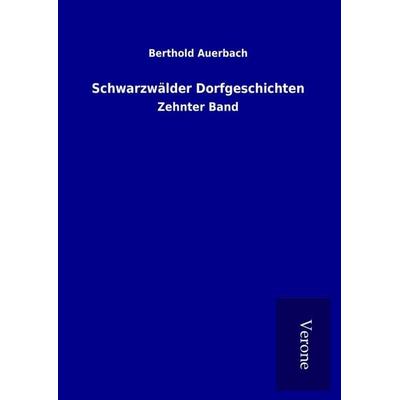 Schwarzwälder Dorfgeschichten, Gebundene Ausgabe von Berthold Auerbach, Bod