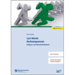 Last Minute Rechnungswesen, Schulbücher von Christian Eisenschink