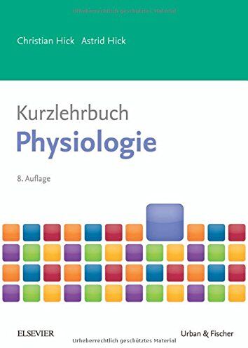 Christian Hick - Kurzlehrbuch Physiologie - Preis vom 11.10.2026 15:43:13 h
