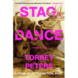 Stag Dance, Belletristik von Torrey Peters