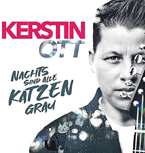 Kerstin Ott - Nachts Sind Alle Katzen Grau - Preis vom 11.10.2026 03:10:56 h