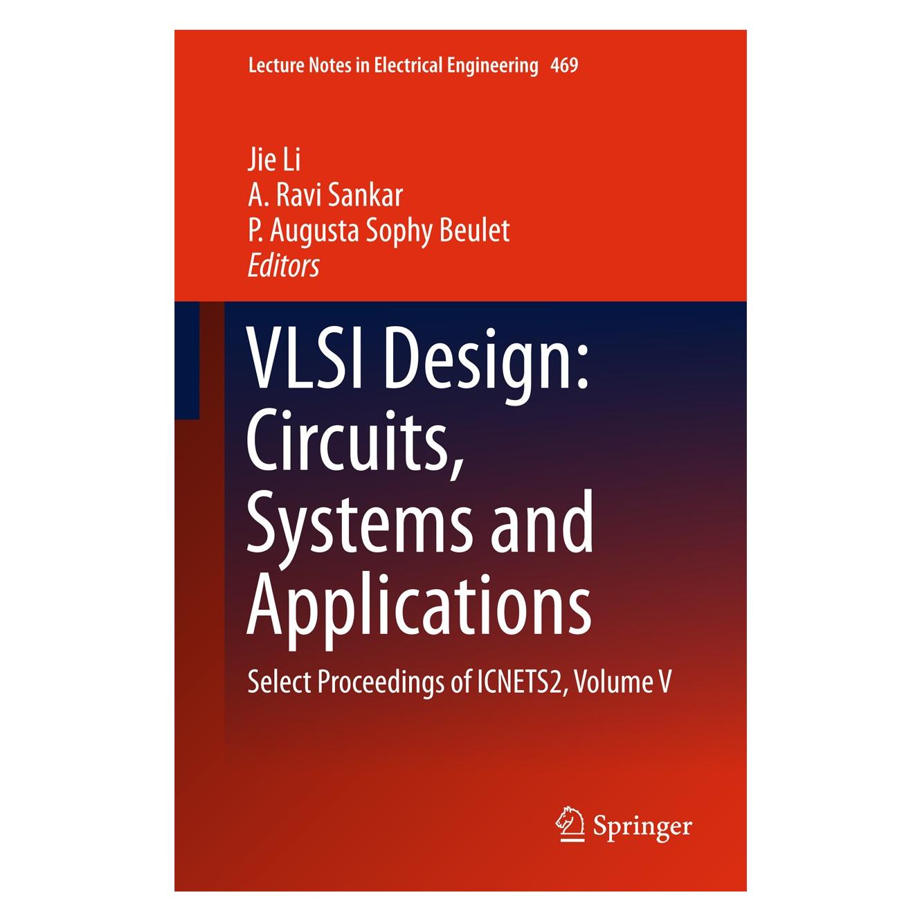 Springer VLSI Design: Circuits, Systems and Applications (Englisch, Hardcover, A Ravi Sankar, Jie Li, P Augusta Sophy Beulet) (9789811072505)