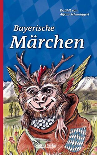Alfons Schweiggert - Bayerische Märchen - Preis vom 09.10.2026 07:28:09 h