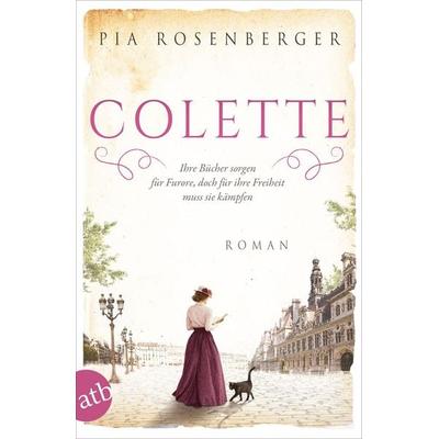Colette, Taschenbuch von Pia Rosenberger, Aufbau TB, 978-3-7466-4020-4