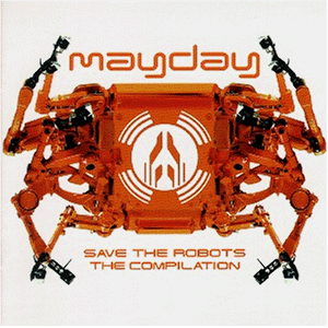 Various - Mayday Compliation Vol. 11 - Save The Robots - Preis vom 09.10.2026 07:28:09 h