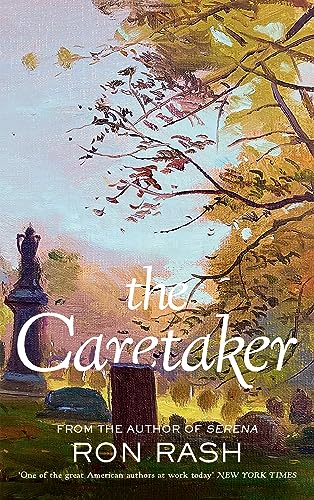 Ron Rash - The Caretaker - Preis vom 30.09.2026 09:01:18 h