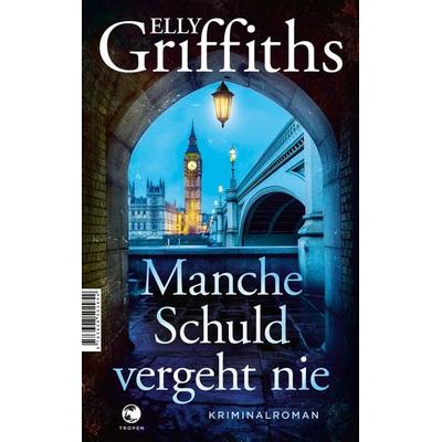 Manche Schuld vergeht nie, Taschenbuch von Elly Griffiths, Tropen, 978-3-608-50295-4