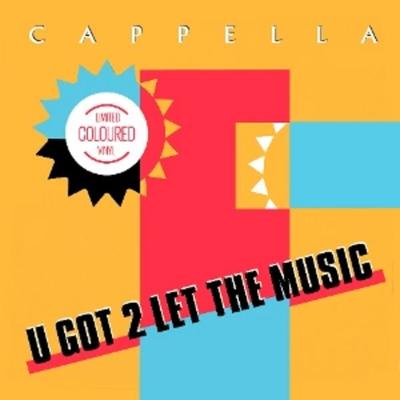 U Got 2 Let The Music - Cappella, Vinyl