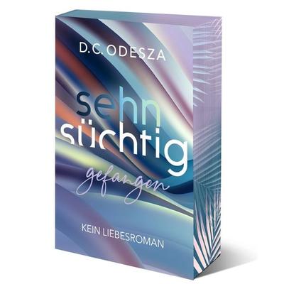 Sehnsüchtig Gefangen, Taschenbuch von D.C. Odesza, D.C. Odesza, 978-3-949539-27-5