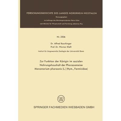 Zur Funktion der Königin im sozialen Nahrungshaushalt der Pharaoameise Monomorium pharaonis (L.) (Hym., Formicidae), Taschenbuch von Alfred