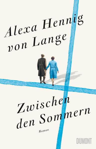 Alexa Hennig von Lange - Zwischen den Sommern: Roman (Heimkehr-Trilogie, Band 2) - Preis vom 12.10.2026 11:37:12 h