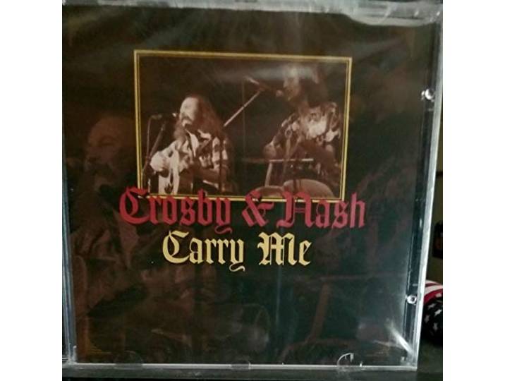Crosby & Nash - Carry me