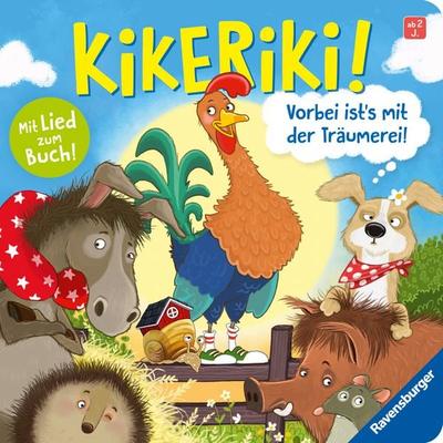 Kikeriki! Vorbei ist's mit der Träumerei!, Gebundene Ausgabe von Ohrrüben, Ravensburger Verlag GmbH, 978-3-473-42068-1