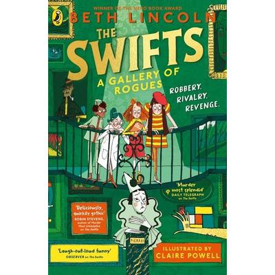 The Swifts: A Gallery of Rogues, Taschenbuch von Beth Lincoln, Penguin Books Ltd, 978-0-241-53647-6