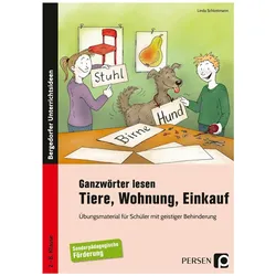 Ganzwörter lesen: Tiere, Wohnung, Einkauf, Schulbücher von Linda Schlottmann
