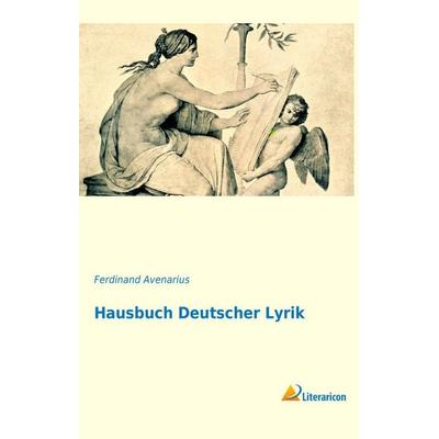 Hausbuch Deutscher Lyrik, Gebundene Ausgabe von , Literaricon, 978-3-95697-165-5