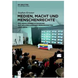 Medien, Macht und Menschenrechte, Sachbücher von Stephan Kroener, Stephan, Kroener