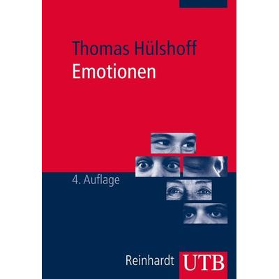 Emotionen, Taschenbuch von Thomas Hülshoff, Utb GmbH, 978-3-8252-3822-3