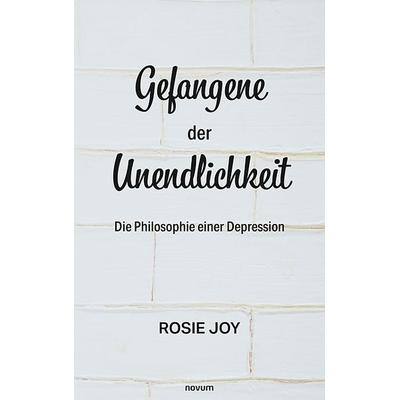 Gefangene der Unendlichkeit, Taschenbuch von Rosie Joy, Novum Verlag, 978-3-99131-785-2