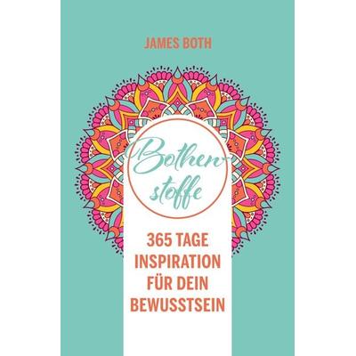 Bothenstoffe, Taschenbuch von James Both, Fine Books Verlag Alexander Broicher, 978-3-948373-15-3