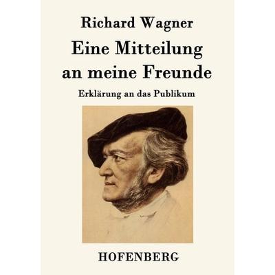 Eine Mitteilung an meine Freunde -