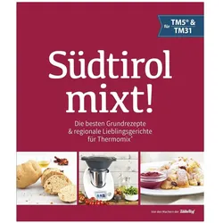 Südtirol mixt!, Ratgeber von Heinrich Gastgeiger, Ulrike Hilber