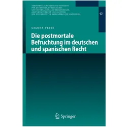Die postmortale Befruchtung im deutschen und spanischen Recht, Fachbücher von Gianna Velte