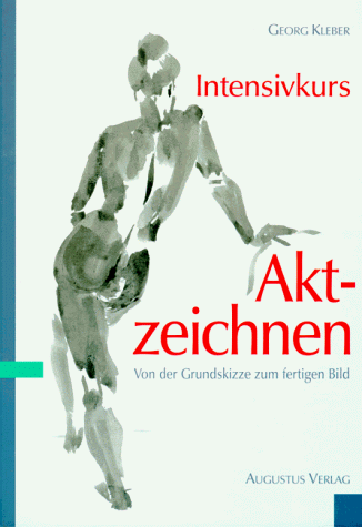 Georg Kleber - Intensivkurs Aktzeichnen - Preis vom 02.10.2026 23:42:20 h