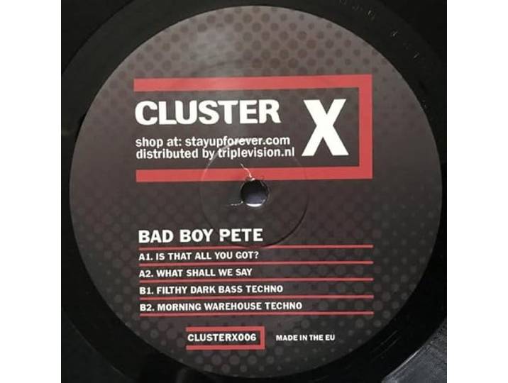 Bad Boy Pete - Is That All You Got ? E.p.