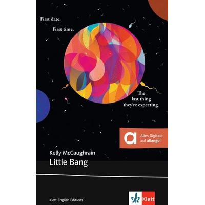 Little Bang, Taschenbuch von Kelly McCaughrain, Klett Sprachen GmbH, 978-3-12-577297-7