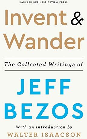 Invent and Wander: The Collected Writings of Jeff Bezos, With an Introduction by Walter Isaacson - Preis vom 05.10.2026 03:47:11 h