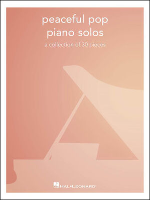 Hal Leonard Peaceful Pop Piano Solos