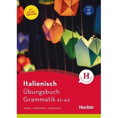 Italienisch – Übungsbuch Grammatik A1-A2, Taschenbuch von Gianluca Pedrotti, Hueber, 978-3-19-337910-8