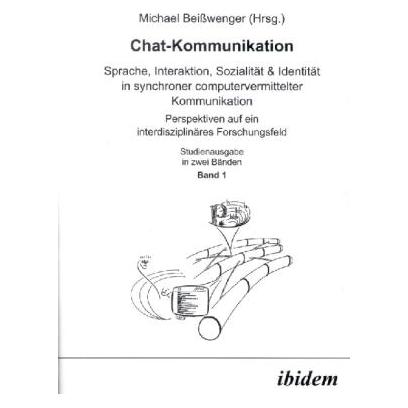 ibidem Chat-Kommunikation, 2 Bde. (Deutsch, Softcover, Michael Beisswenger) (55188724)