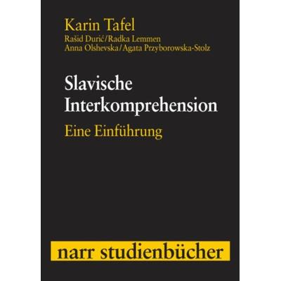 Slavische Interkomprehension, Taschenbuch von Karin Tafel, Narr Francke Attempto, 978-3-8233-6478-8