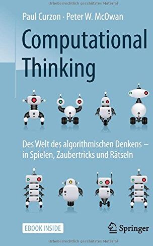 Paul Curzon - Computational Thinking: Des Welt des algorithmischen Denkens – in Spielen, Zaubertricks und Rätseln - Preis vom 10.10.2026 11:48:34 h