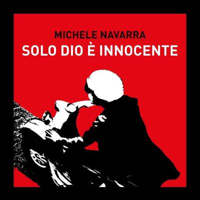 Solo dio è innocente - Michele Navarra, Audio, 9789152140154