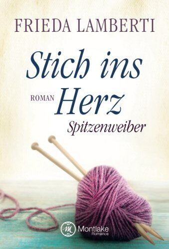 Frieda Lamberti - Stich ins Herz - Spitzenweiber (Spitzenweiber Reihe, Band 1) - Preis vom 18.10.2026 19:22:15 h