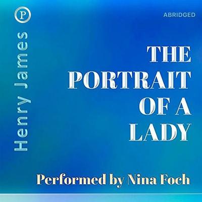 The Portrait of a Lady - Henry James, Audio, 9781597777605