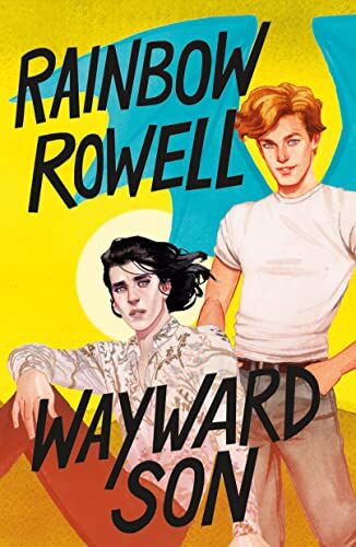 Rainbow Rowell - Wayward Son (Simon Snow, 2) - Preis vom 17.10.2026 19:25:27 h