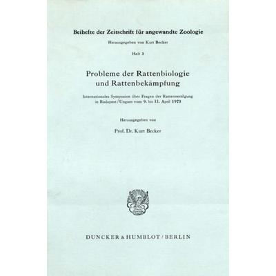 Probleme der Rattenbiologie und Rattenbekämpfung., Taschenbuch von , Duncker & Humblot, 978-3-428-03226-6
