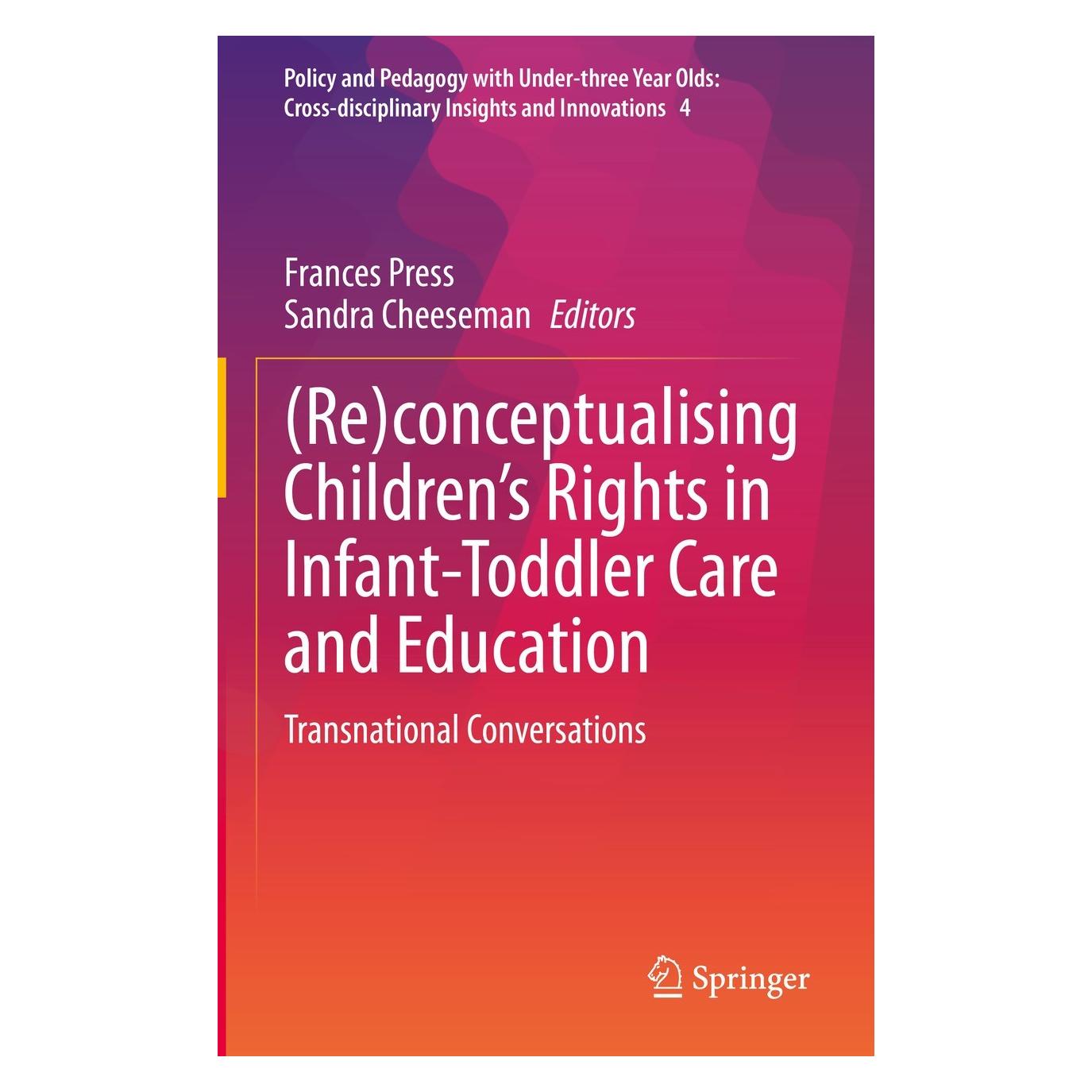 Springer (Re)conceptualising Childrens Rights i (Englisch, Hardcover, Frances Press, Sandra Cheeseman) (9783031052170)
